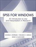SPSS for Windows: An introduction To Use and interpretation in Research