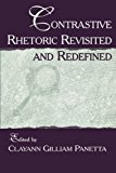 Contrastive Rhetoric Revisited and Redefined