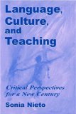 Language, Culture, and Teaching: Critical Perspectives (Language, Culture, and Teaching Series)