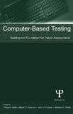 Computer-Based Testing: Building the Foundation for Future Assessments