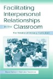 Facilitating interpersonal Relationships in the Classroom: the Relational Literacy Curriculum