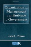 Organization and Management in the Embrace of Government (Series in Organization and Management)