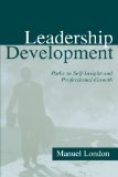 Leadership Development: Paths To Self-insight and Professional Growth (Applied Psychology Series)