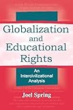 Globalization and Educational Rights: An Intercivilizational Analysis