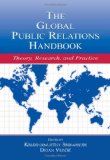 The Global Public Relations Handbook: Theory, Research, and Practice (Routledge Communication Series)