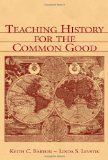 Teaching History for the Common Good