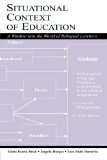 Situational Context of Education: A Window Into the World of Bilingual Learners