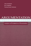 Argumentation: Analysis, Evaluation, Presentation