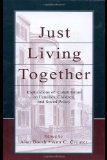 Just Living Together: Implications of Cohabitation on Families, Children, and Social Policy (Penn State University Family Issues Symposia Series)
