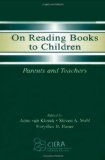 On Reading Books to Children: Parents and Teachers