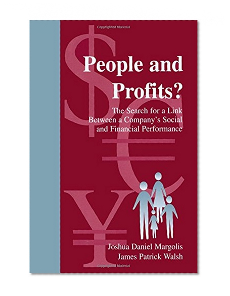 People and Profits?: The Search for A Link Between A Company's Social and Financial Performance (Series in Organization and Management)