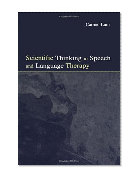 Scientific Thinking in Speech and Language Therapy