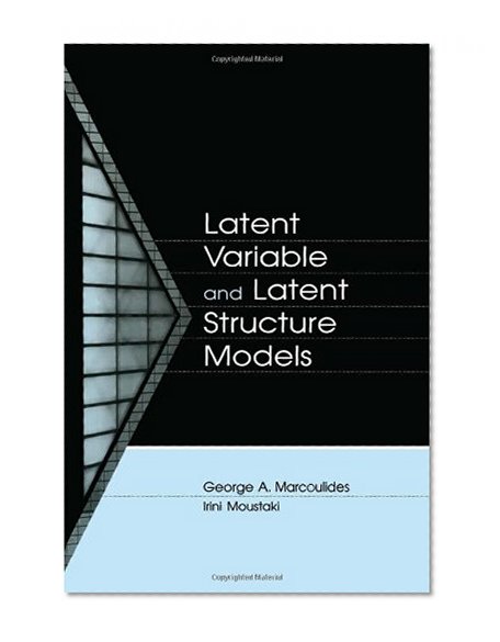 Latent Variable and Latent Structure Models (Quantitative Methodology Series)