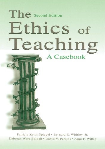 The Ethics of Teaching: A Casebook