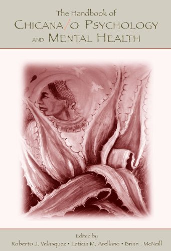 The Handbook of Chicana/o Psychology and Mental Health