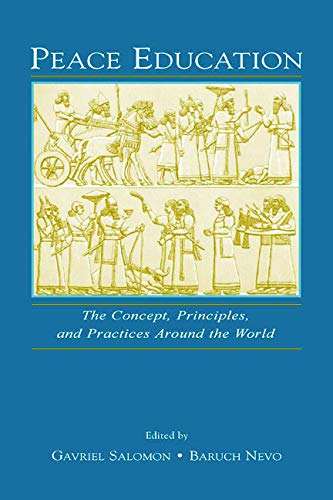 Peace Education: The Concept, Principles, and Practices Around the World