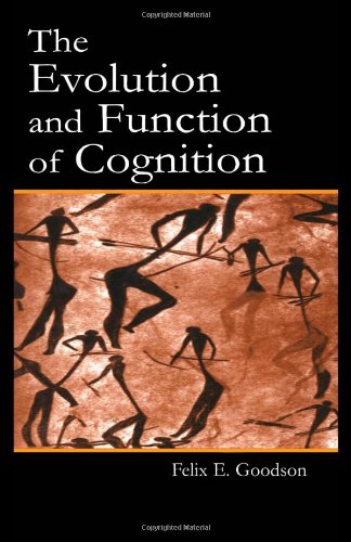 The Evolution and Function of Cognition