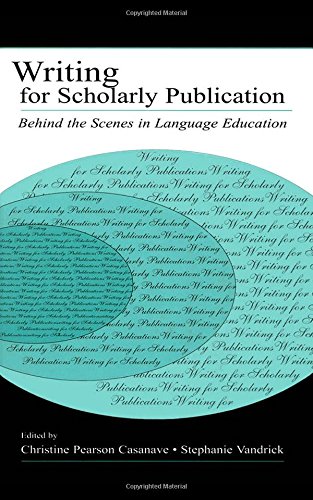 Writing for Scholarly Publication: Behind the Scenes in Language Education