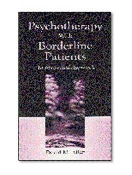 Psychotherapy With Borderline Patients: An Integrated Approach