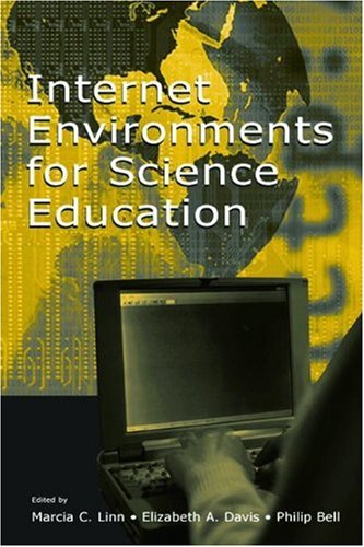 Internet Environments for Science Education