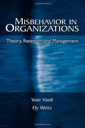 Misbehavior in Organizations: Theory, Research, and Management (Applied Psychology Series)