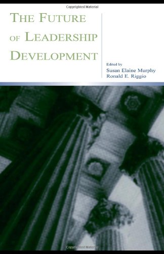 The Future of Leadership Development (Applied Psychology Series)
