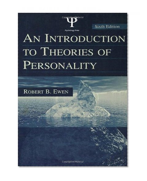 An Introduction to Theories of Personality: 6th Edition