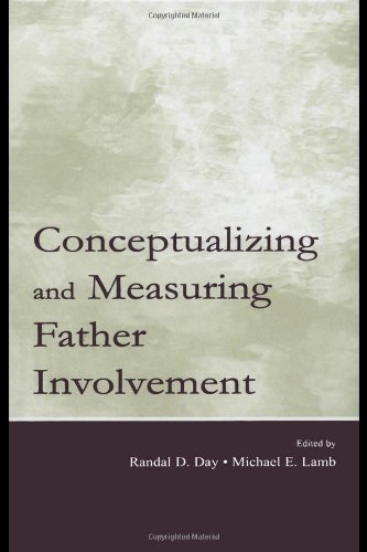 Conceptualizing and Measuring Father Involvement