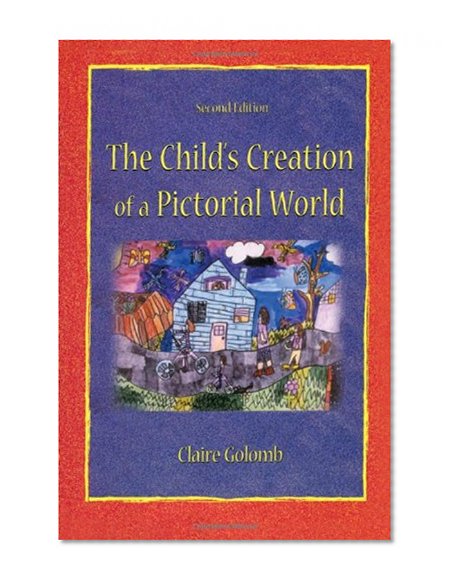 The Child's Creation of A Pictorial World