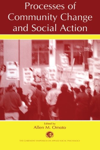 Processes of Community Change and Social Action (Claremont Symposium on Applied Social Psychology Series)