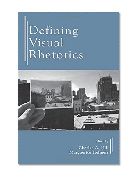 Defining Visual Rhetorics