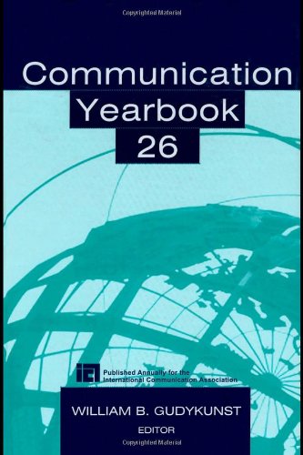 Communication Yearbooks Vols 6-33 Set: Communication Yearbook 26 (Volume 26)