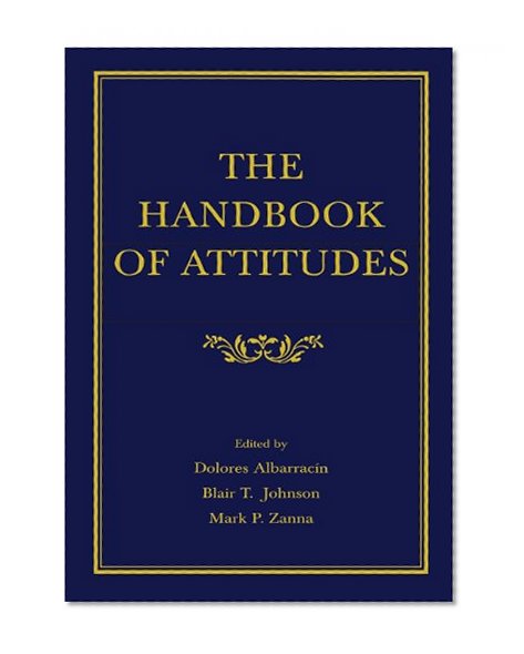 The Handbook of Attitudes