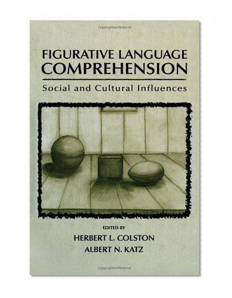 Figurative Language Comprehension: Social and Cultural Influences