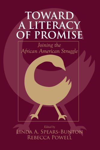 Toward a Literacy of Promise: Joining the African American Struggle (Language, Culture, and Teaching Series)