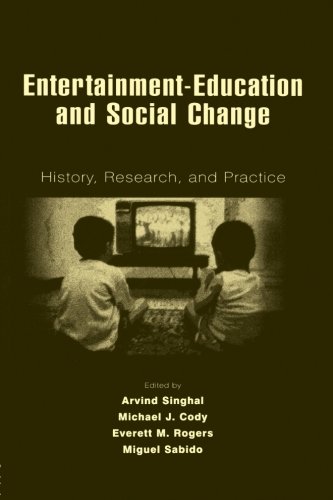 Entertainment-Education and Social Change: History, Research, and Practice (Routledge Communication Series)