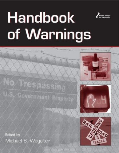 Handbook of Warnings (Human Factors and Ergonomics)