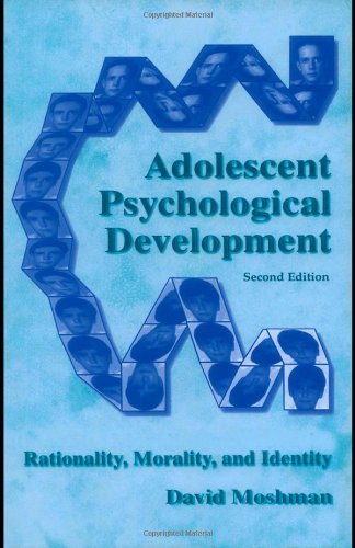 Adolescent Rationality and Development: Cognition, Morality, Identity, Second Edition