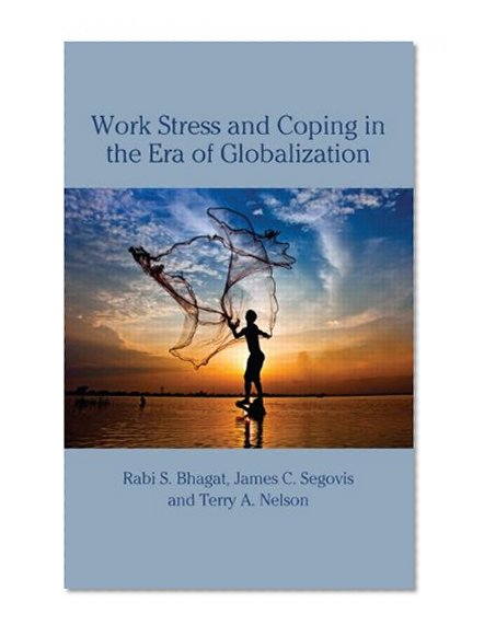 Work Stress and Coping in the Era of Globalization
