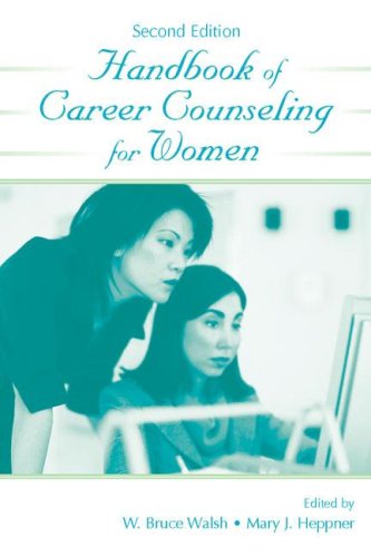 Handbook of Career Counseling for Women (Contemporary Topics in Vocational Psychology)