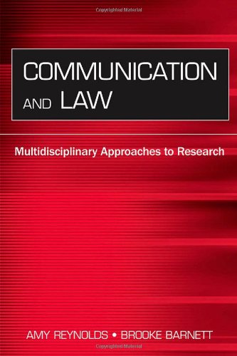 Communication and Law: Multidisciplinary Approaches to Research (Routledge Communication Series)