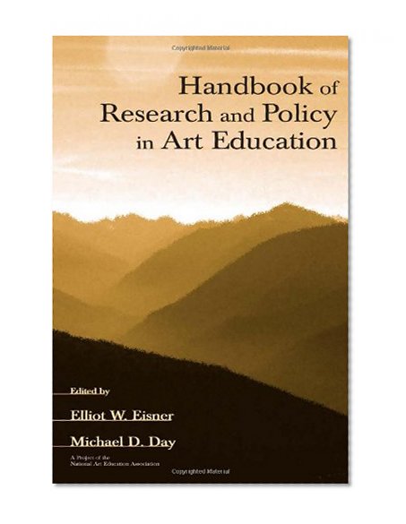Handbook of Research and Policy in Art Education