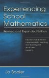 Experiencing School Mathematics: Traditional and Reform Approaches To Teaching and Their Impact on Student Learning, Revised and Expanded Edition (Studies in Mathematical Thinking and Learning Series)