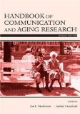 Handbook of Communication and Aging Research (Lea's Communication Series)