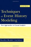 Techniques of Event History Modeling: New Approaches to Casual Analysis, Second Edition