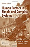 Human Factors in Simple and Complex Systems, Second Edition