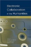 Electronic Collaboration in the Humanities: Issues and Options
