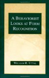 A Behaviorist Looks at Form Recognition