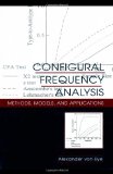 Configural Frequency Analysis: Methods, Models, and Applications