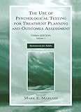 The Use of Psychological Testing for Treatment Planning and Outcomes Assessment: Volume 3: Instruments for Adults